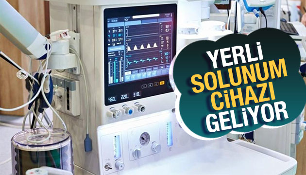 Yerli solunum cihazlarında sevindiren gelişme