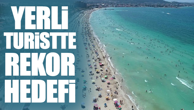 Yerli turistte rekor hedefi