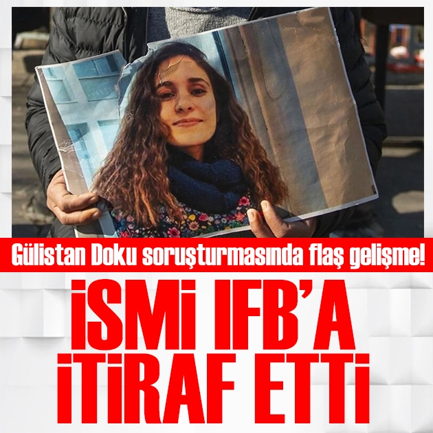 Gülistan Doku soruşturmasında kritik gelişme: FBI tutanağı ortaya çıktı