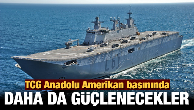 TCG Anadolu Amerikan basınında!