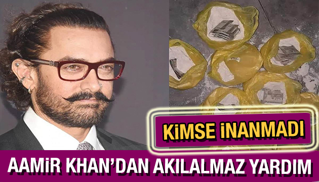 Aamir Khan dan sıra dışı yardım!