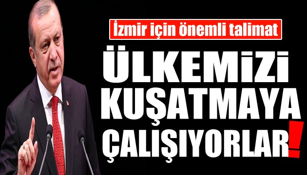 Cumhurbaşkanı Erdoğan'dan İzmir açıklaması