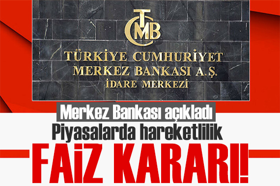 Merkez Bankası faiz kararını açıkladı: Yine yükseldi