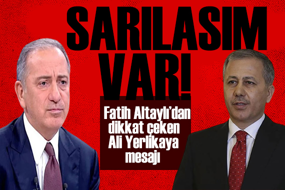 Fatih Altaylı dan dikkat çeken Ali Yerlikaya sözleri: Sarılasım var