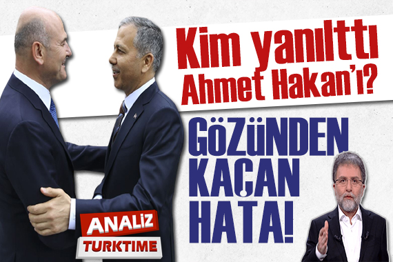 Gözünden kaçan hata! Kim yanılttı Ahmet Hakan ı?