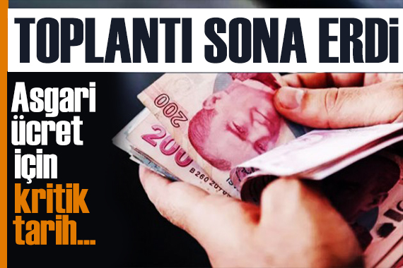 Milyonların gözü asgari ücrette! İlk toplantı sona erdi: Hedef bayram öncesi!