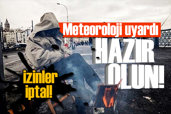 Meteoroloji den kuvvetli yağış uyarısı: O illerde yaşayanlar dikkat! İzinler iptal edildi