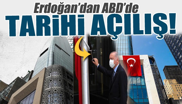 Erdoğan'dan kritik açıklama: ABD'de tarihi açılış!