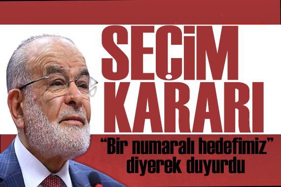 Karamollaoğlu  hedefimiz  diyerek duyurdu: Yerel seçim kararı