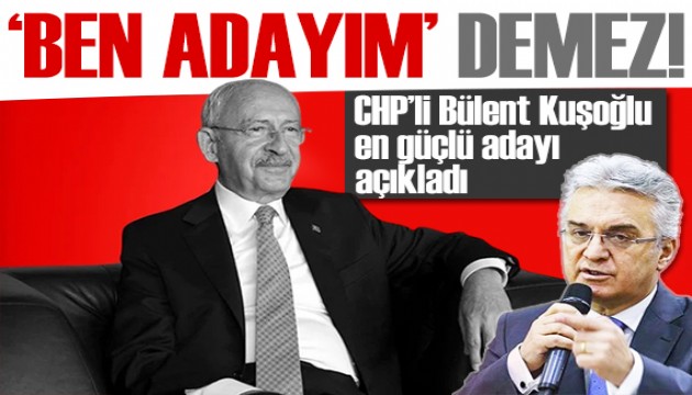 CHP'li Kuşoğlu cumhurbaşkanı adayını açıkladı: Kılıçdaroğlu 'adayım' demez