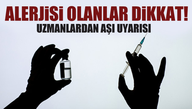 Alerjisi olanlar dikkat: Uzmanlar uyardı