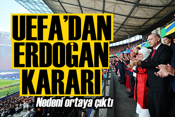 UEFA dan Erdoğan kararı: Ekrana yansıtılmadı!