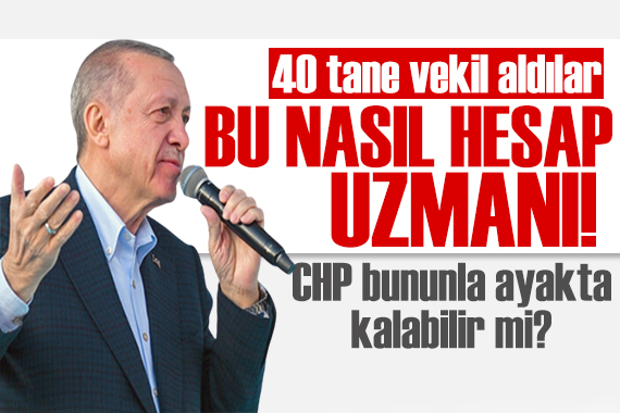 Erdoğan dan Kılıçdaroğlu na tepki: Bununla CHP ayakta kalabilir mi?