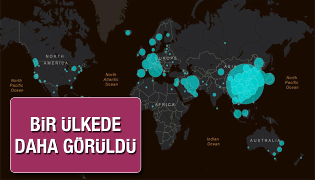 Koronavirüs bir ülkeye daha sıçradı