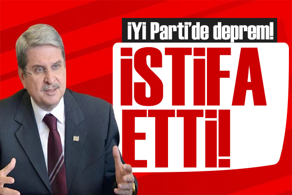 İYİ Parti de deprem! Aytun Çıray istifa etti