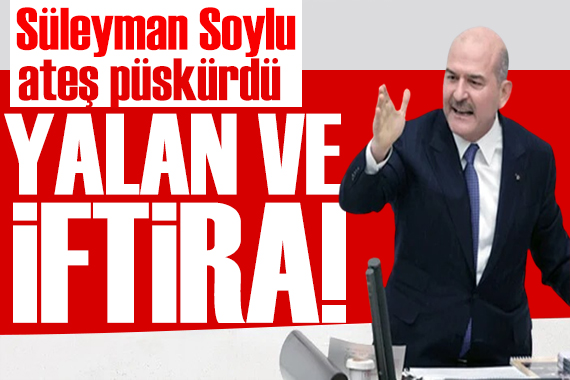 Soylu dan  Yerlikaya  iddialarına sert yanıt: İftira ve yalan kampanyası!