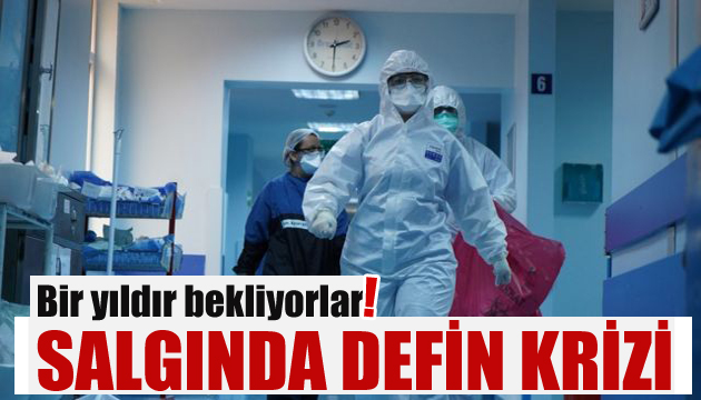 Korona krizi: Binlerce cenaze aylardır bekliyor