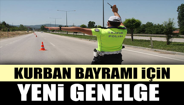 İçişleri nden 81 ile  Kurban Bayramı  genelgesi