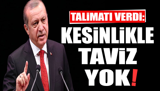 Cumhurbaşkanı Erdoğan dan koronavirüs talimatı