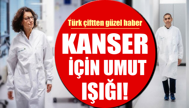 Kanser ilacında ilk deneme! Umut ışığı oldular