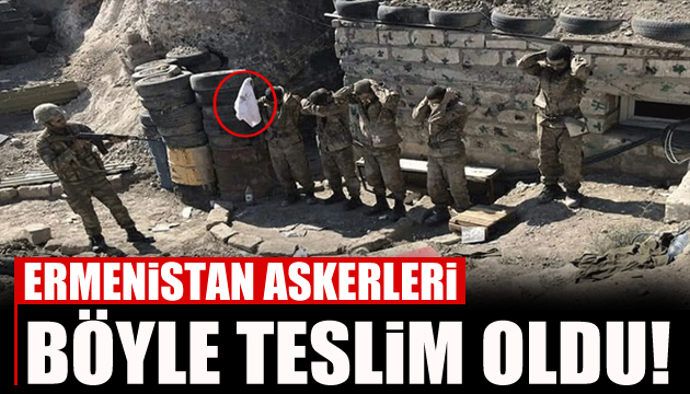 Azerbaycan-Ermenistan cephesinde son gelişmeler! Ermenistan askerleri teslim oluyor