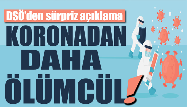 DSÖ açıkladı: Korona gripten daha az öldürücü!