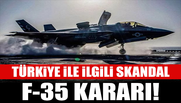 ABD, Türk F-35 lerine el koydu