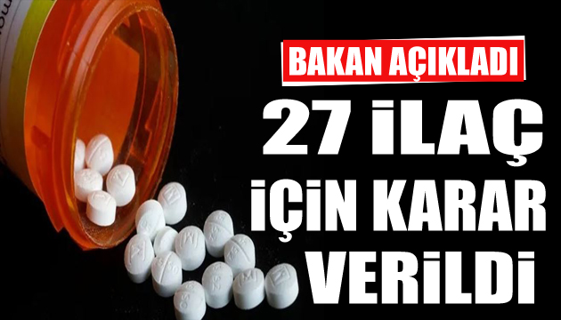 27 ilaç daha geri ödeme listesine alındı