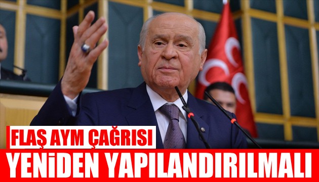 Bahçeli'den AYM çağrısı: Yeniden yapılandırılmalıdır
