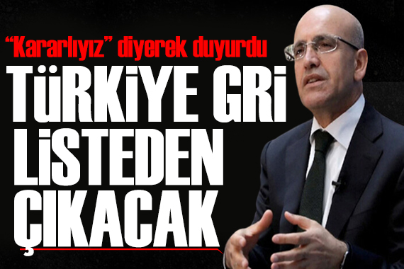 Bakan Şimşek ten net mesaj: Türkiye yi gri listeden çıkartmaya kararlıyız