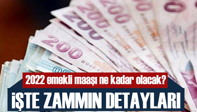 Emekli maaş zammının detayları belli oldu