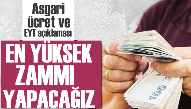 Asgari ücret açıklaması: En yüksek zam olacak