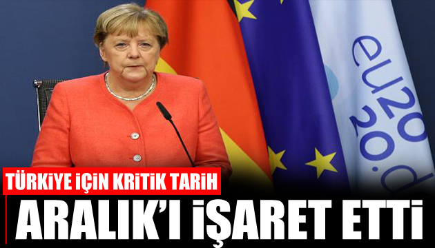 Merkel den vize serbestisi açıklaması! Aralık ayını işaret etti