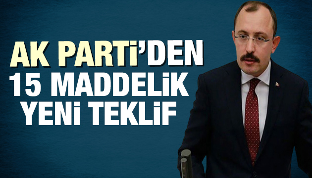 AK Parti den 15 maddelik yeni teklif