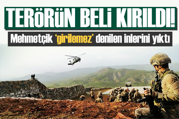 Mehmetçik  girilemez  denilen inlerini yıktı: 12 terörist etkisiz!
