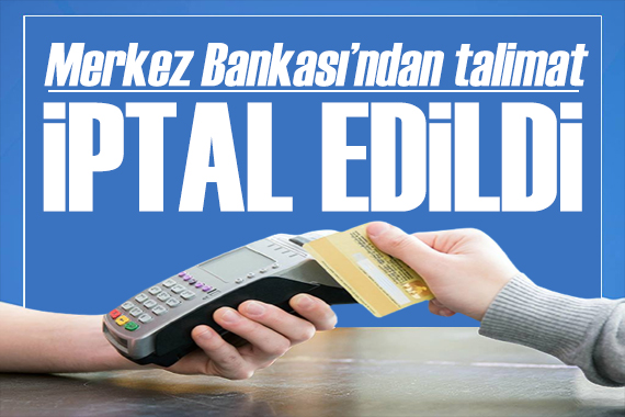 Merkez Bankası ndan nakit avans talimatı: İptal edildi