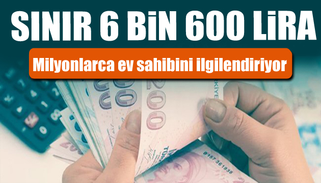 Ev sahipleri dikkat! Sınır 6 bin 600 lira