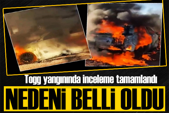 Şanlıurfa da alevlere teslim olmuştu! Togg dan açıklama