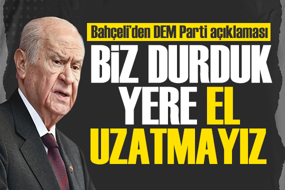 Bahçeli den  DEM  mesajı: Doğru siyaset buluşturan siyasettir