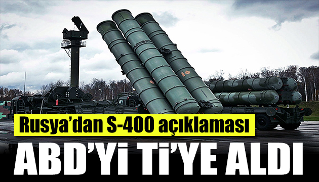 Rusya dan yeni S-400 açıklaması