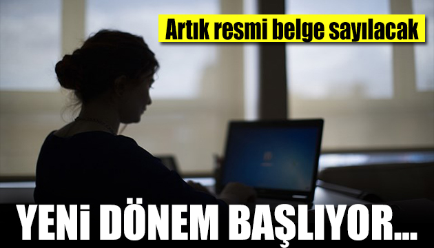 Kamu hizmetlerinde yeni dönem! Artık resmi belge sayılacak