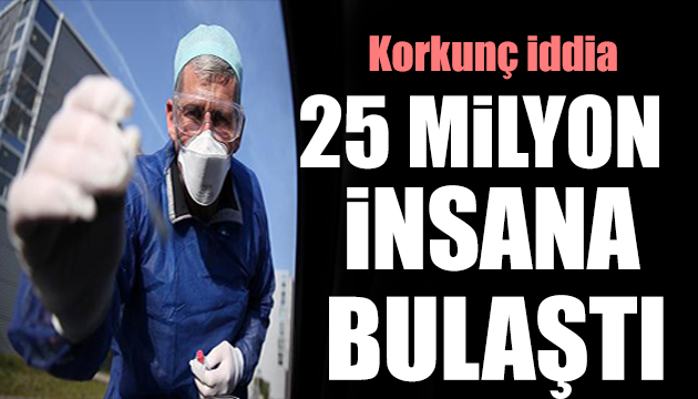 ABD de 25 milyon insana korona virüs bulaştığı iddia edildi