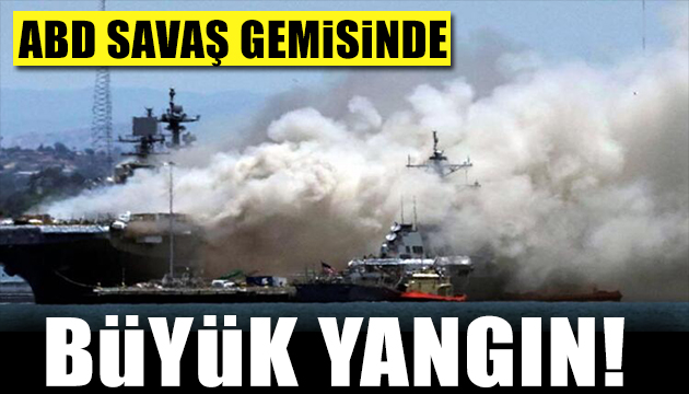 ABD savaş gemisi alev alev yandı!