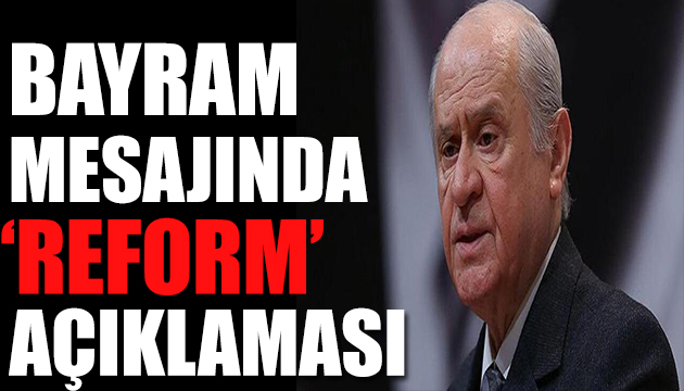 MHP Genel Başkanı Bahçeli den bayram mesajı