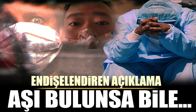 Böyle uyardı: Koronavirüs aşısı bulunsa bile...