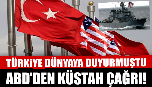 ABD den Türkiye ye küstah çağrı: Meis Adaları yakınında tüm eylem planlarını iptal edin