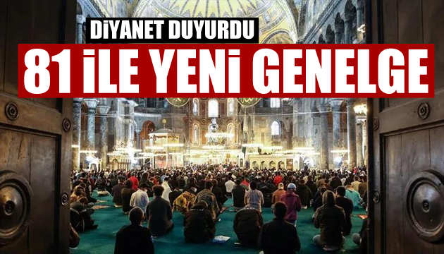 Diyanet ten 81 ile yeni genelge