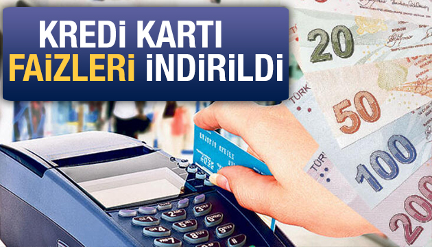 Kredi kartı faizleri indirildi