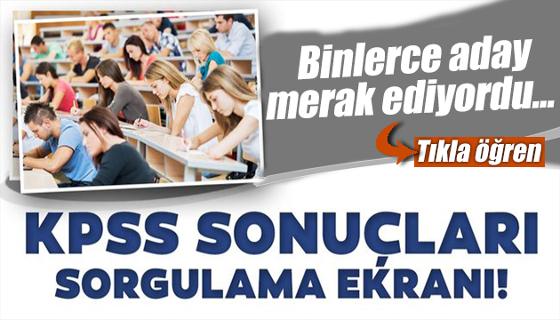 2021 KPSS sonuçları açıklandı! İşte sonuç ekranı...