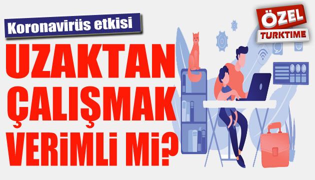 Koronavirüs etkisi: Uzaktan çalışmak verimsiz mi?